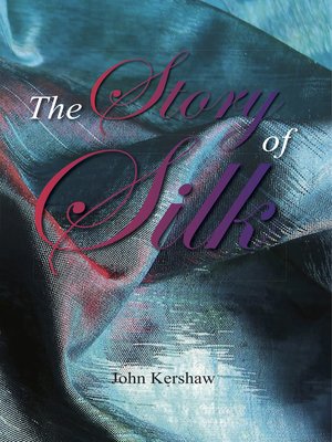 cover image of The Story of Silk